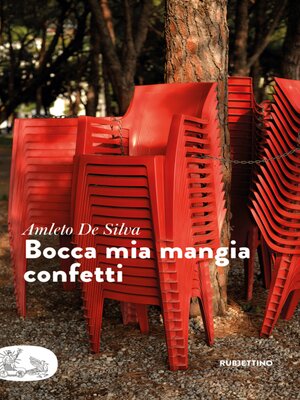 cover image of Bocca mia mangia confetti